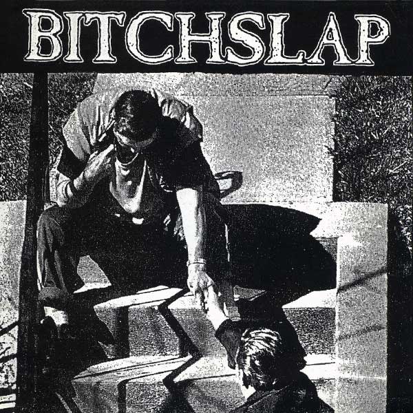 Bitchslap – Illegal Use of Your Future 7″