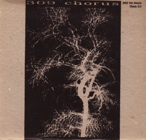 309 Chorus – S/T 7″