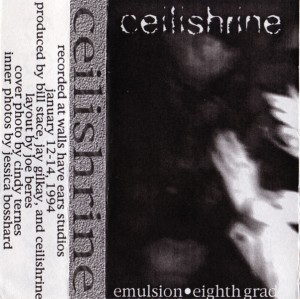 Ceilishrine – Emulsion/Eighth Grade Tape