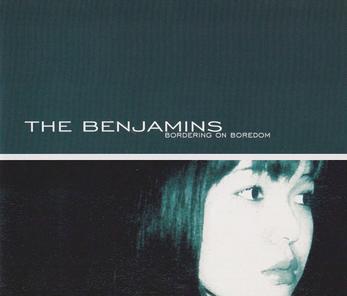 Benjamins – Bordering On Boredom