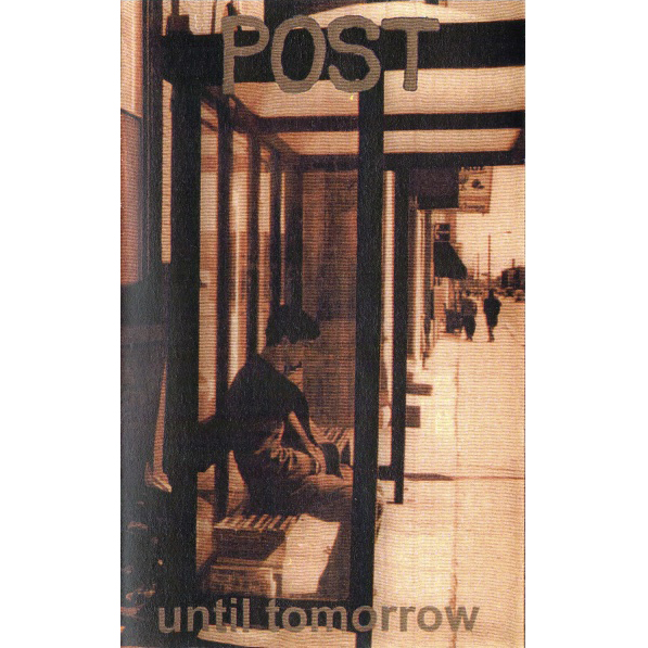 Post – Until Tomorrow